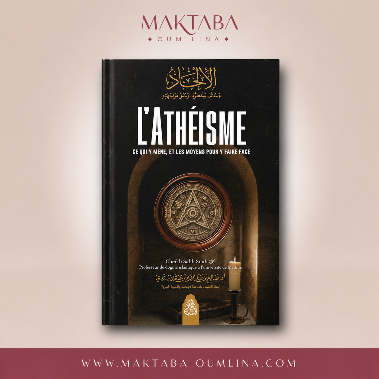L’athéisme : ce qui y mène et les moyens pour y faire face - Cheikh Salih Sindi