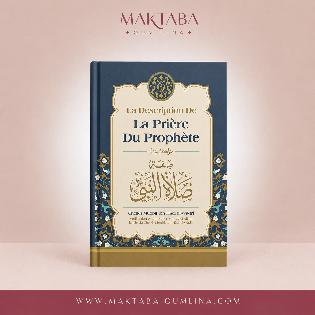 La description de la prière du Prophète, de Muqbil Ibn Hadi Al-Wadi'i (Français-Arabe)