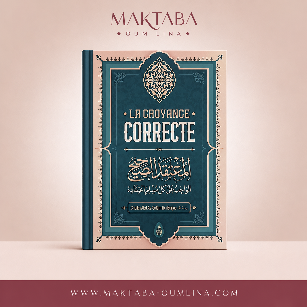 La Croyance Correcte | Cheikh Ibn Barjas